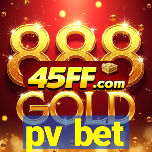 pv bet